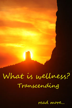 Wellness, Transcending, dimension!